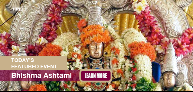 No Image found . This Image is about the event Bhishma Ashtami (H): February 5. Click on the event name to see the event detail.