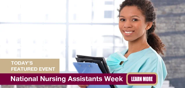 No Image found . This Image is about the event Nursing Assistants and Direct Care Workers Week, Ntl.: June 13-20. Click on the event name to see the event detail.