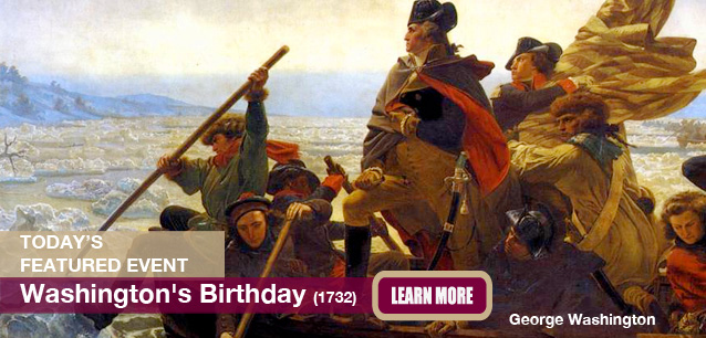 No Image found . This Image is about the event Washington's Birthday (1732): February 22 . Click on the event name to see the event detail.