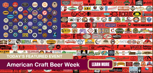 No Image found . This Image is about the event Craft Beer Week, American: May 13-19 (est). Click on the event name to see the event detail.