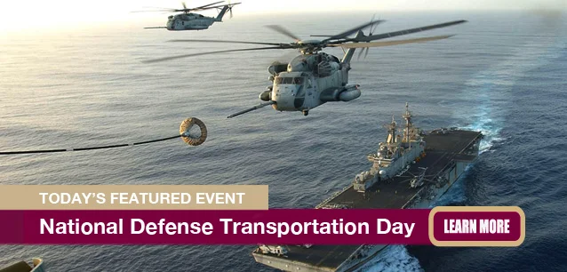 No Image found . This Image is about the event Defense Transportation Day, Ntl.: May 17. Click on the event name to see the event detail.