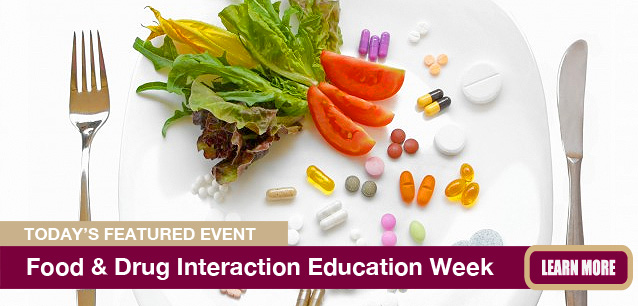 No Image found. This Image is about the event Food and Drug Interaction Education Week: October 17-24. Click on the event name to see the event detail.