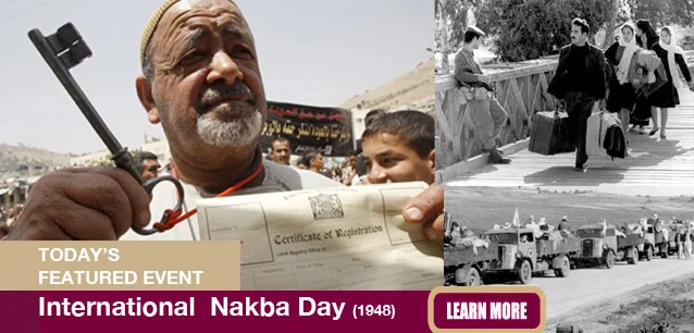 No Image found . This Image is about the event Nakba Day (PS/IL)(1948): May 15. Click on the event name to see the event detail.