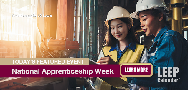 No Image found . This Image is about the event Apprenticeship Week, Ntl: November 17-23. Click on the event name to see the event detail.