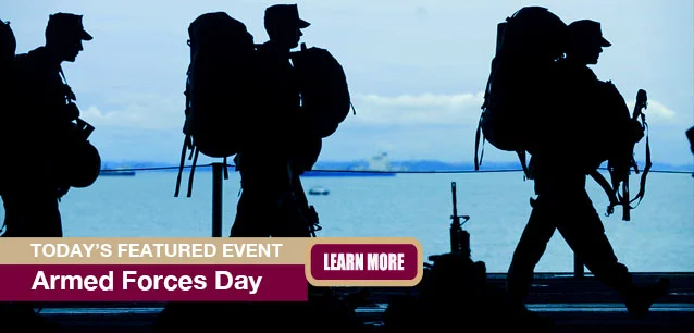 No Image found . This Image is about the event Armed Forces Day: May 16. Click on the event name to see the event detail.