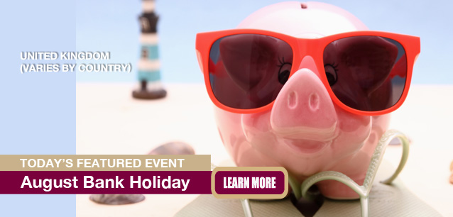 No Image found . This Image is about the event Summer Bank Holiday (UK): August 25. Click on the event name to see the event detail.