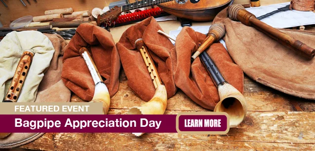 No Image found . This Image is about the event Bagpipe Appreciation Day: July 27. Click on the event name to see the event detail.