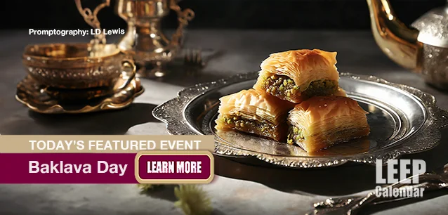 No Image found . This Image is about the event Baklava Day: November 17. Click on the event name to see the event detail.