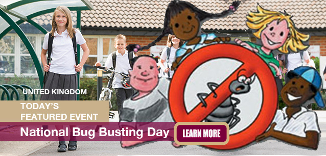 No Image found . This Image is about the event Bug Busting Day, Ntl. (UK): January 31. Click on the event name to see the event detail.