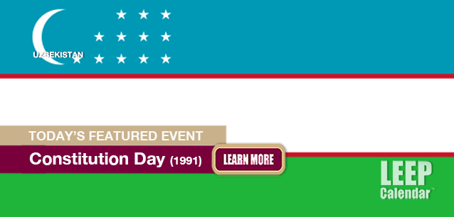 No Image found . This Image is about the event Constitution Day, (UZ)(1991): December 8. Click on the event name to see the event detail.