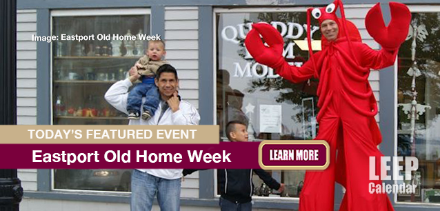 No Image found . This Image is about the event Eastport Old Home Week (US-ME): July 3-8. Click on the event name to see the event detail.