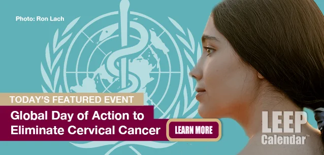 No Image found . This Image is about the event Cervical Cancer Elimination Day of Action, Global: November 17. Click on the event name to see the event detail.