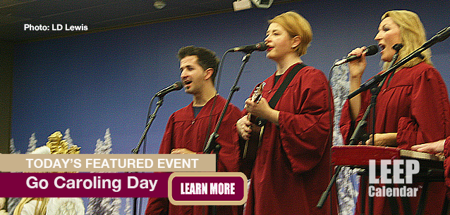 No Image found . This Image is about the event Caroling Day, Go Ntl.: December 20. Click on the event name to see the event detail.