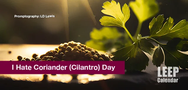 No image found I-Hate-Coriander-and-Cilantro-Day-E.webp