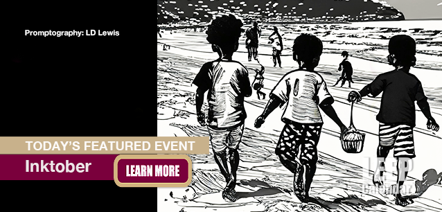 No Image found . This Image is about the event Inktober: October. Click on the event name to see the event detail.