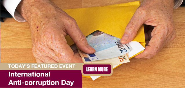 No Image found . This Image is about the event Anti-corruption Day, Intl.: December 9. Click on the event name to see the event detail.