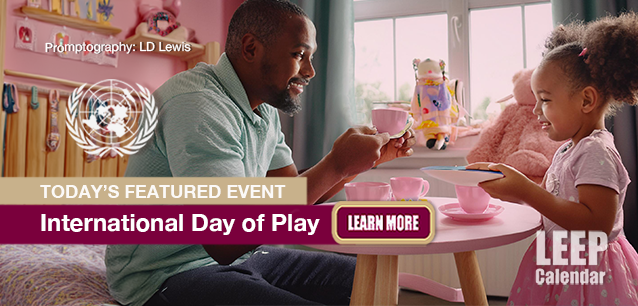 No Image found . This Image is about the event Play, International Day of: June 11. Click on the event name to see the event detail.