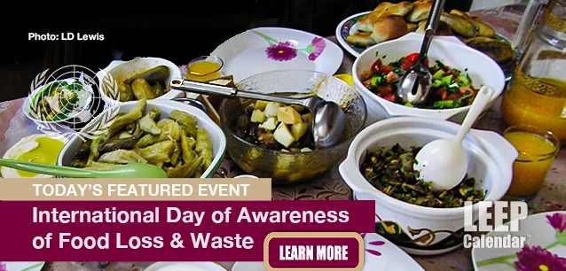 No Image found . This Image is about the event International Day of Awareness of Food Loss and Waste: September 29. Click on the event name to see the event detail.