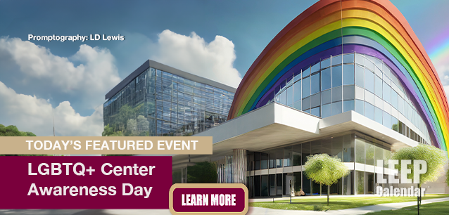 No Image found . This Image is about the event LGBTQ+ Center Awareness Day: October 19. Click on the event name to see the event detail.