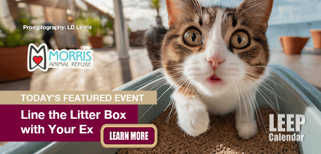 No Image found . This Image is about the event Line the Litter Box with Your Ex: February 1-14. Click on the event name to see the event detail.