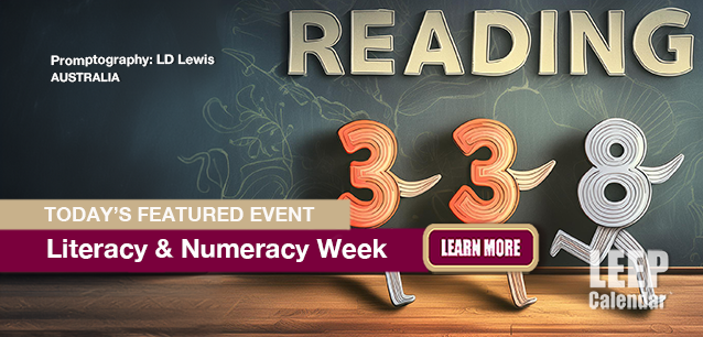 No Image found . This Image is about the event Literacy and Numeracy Week (AU): August  29 - September 4. Click on the event name to see the event detail.