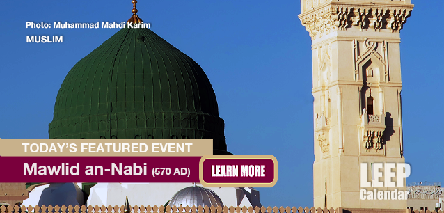 No Image found . This Image is about the event Mawlid an-Nabi (M) (570 AD): September 4/5. Click on the event name to see the event detail.