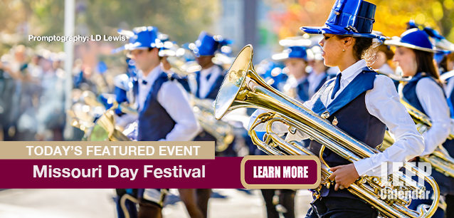 No Image found . This Image is about the event Missouri Day Festival and High School Band Competition (US-MO): October 18-19. Click on the event name to see the event detail.