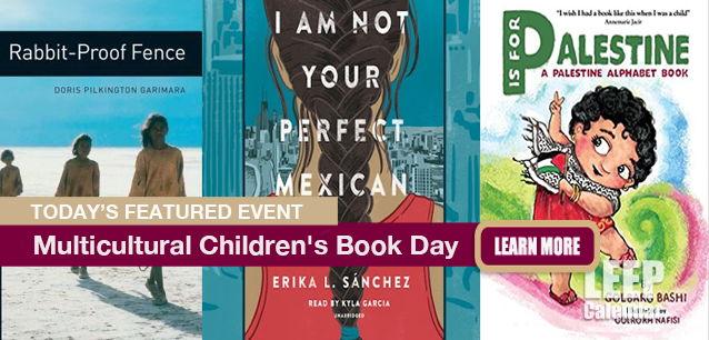 No Image found . This Image is about the event Multicultural Children's Book Day: January 31. Click on the event name to see the event detail.