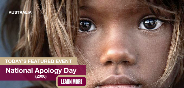 No Image found . This Image is about the event Sorry Day—Apology Day, Ntl. (AU)(1997): May 26. Click on the event name to see the event detail.