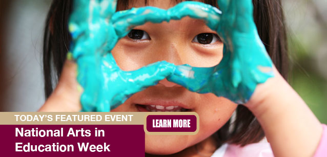 No Image found . This Image is about the event Arts in Education Week, Ntl.: September 14-20. Click on the event name to see the event detail.