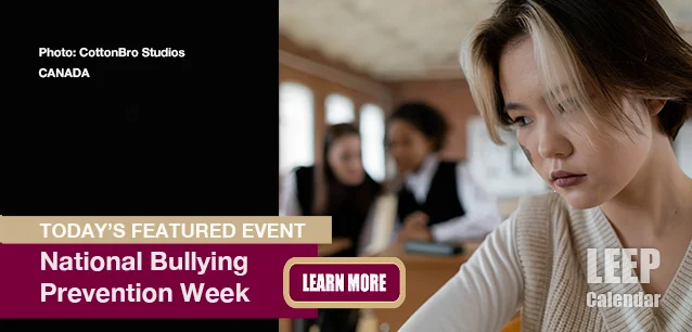 No Image found . This Image is about the event Bullying Awareness and Prevention Week (CA): November 18-22. Click on the event name to see the event detail.