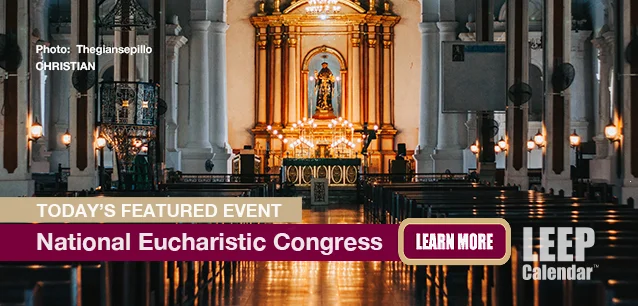 No Image found . This Image is about the event 10th National Eucharistic Congress (C)(US-IN): July 17-21. Click on the event name to see the event detail.