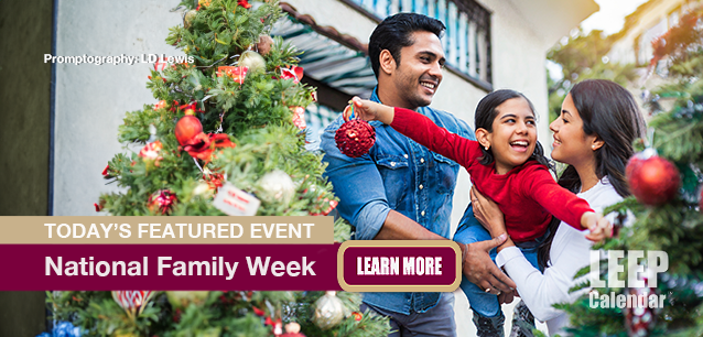 No Image found . This Image is about the event Family Week, Ntl.: November 23-29. Click on the event name to see the event detail.