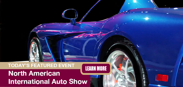 No Image found . This Image is about the event Auto Show, North American Intl. (US-MI): January 10-20. Click on the event name to see the event detail.