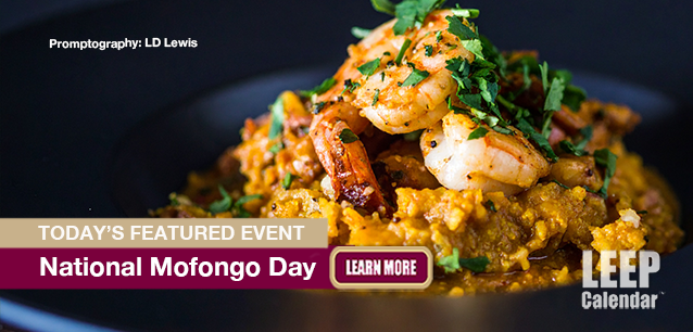 No Image found . This Image is about the event Mofongo Day, Ntl: September 24. Click on the event name to see the event detail.