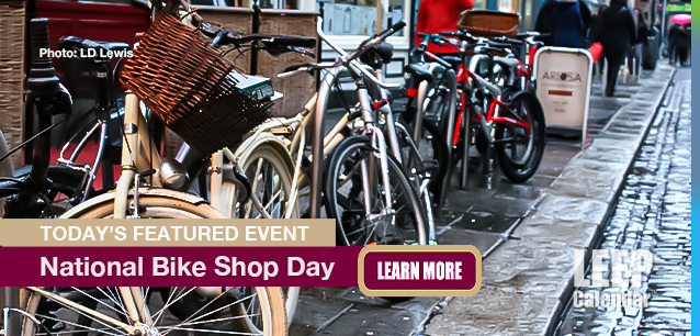 No Image found . This Image is about the event Bike Shop Day, Ntl.: December 6. Click on the event name to see the event detail.