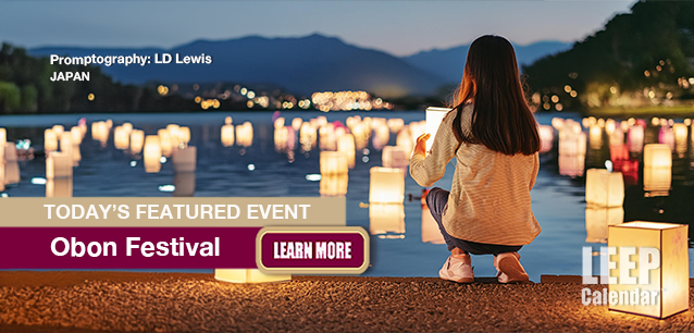 No Image found . This Image is about the event Obon Festival (JP): August 13-16. Click on the event name to see the event detail.