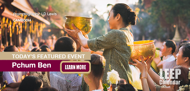 No Image found . This Image is about the event Pchum Ben Festival (KH): September 21-28. Click on the event name to see the event detail.