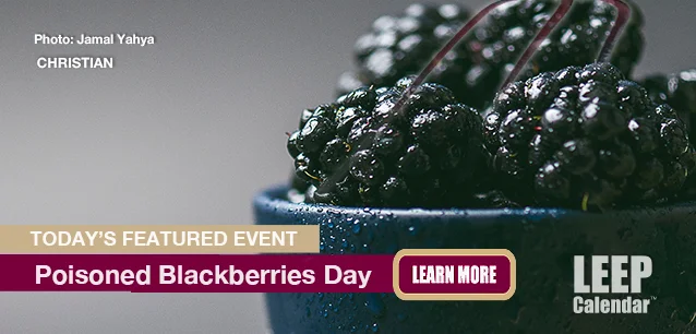 No Image found . This Image is about the event Poisoned Blackberries Day (Michaelmas)(C): September 29. Click on the event name to see the event detail.