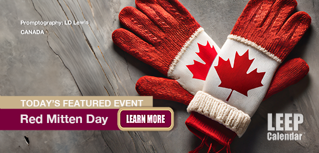 No Image found . This Image is about the event Red Mitten Day (CA): November 21. Click on the event name to see the event detail.