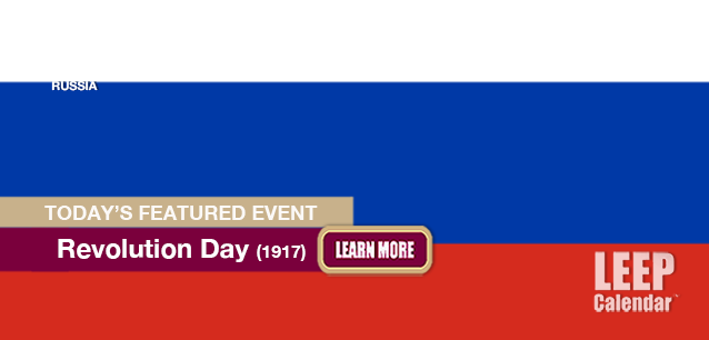 No Image found . This Image is about the event Revolution Day (RU) (1917): November 7. Click on the event name to see the event detail.