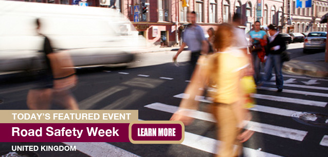 No Image found . This Image is about the event Road Safety Week (UK): November 16-22 (est). Click on the event name to see the event detail.