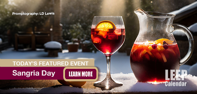 No Image found . This Image is about the event Sangria Day: December 20. Click on the event name to see the event detail.