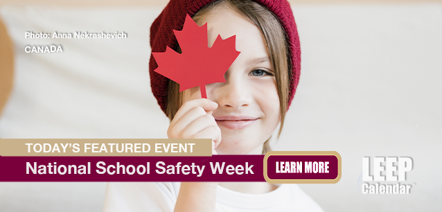 No Image found. This Image is about the event School Safety Week, Ntl (CA): October 17-23. Click on the event name to see the event detail.