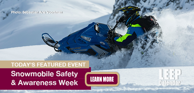 No Image found . This Image is about the event Snowmobile Safety and Awareness Week: January 18-26. Click on the event name to see the event detail.