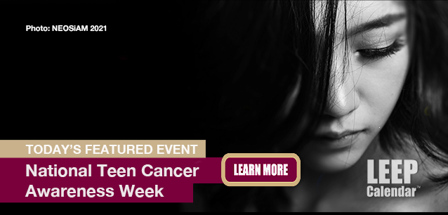 No Image found . This Image is about the event Teen Cancer Awareness Week, Ntl.: January 19-25. Click on the event name to see the event detail.