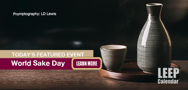 No Image found . This Image is about the event Sake Day, World: October 1. Click on the event name to see the event detail.