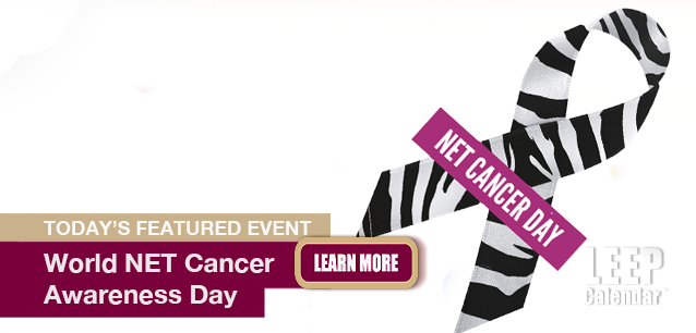 No Image found . This Image is about the event World NET Cancer Awareness Day: November 10. Click on the event name to see the event detail.