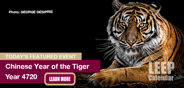 No Image found . This Image is about the event Chinese Year of the Tiger 4720: February 1, 2022 - January 21, 2023. Click on the event name to see the event detail.