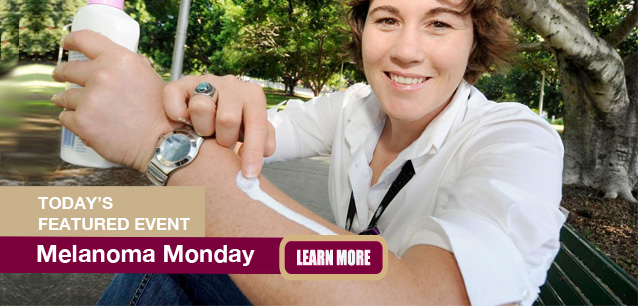 No Image found . This Image is about the event Melanoma Monday: May 5. Click on the event name to see the event detail.